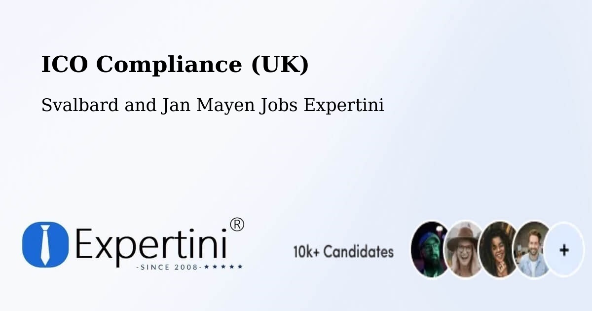UK Data Protection & ICO Compliance – Svalbard and Jan Mayen - Svalbard and Jan Mayen Jobs Expertini
