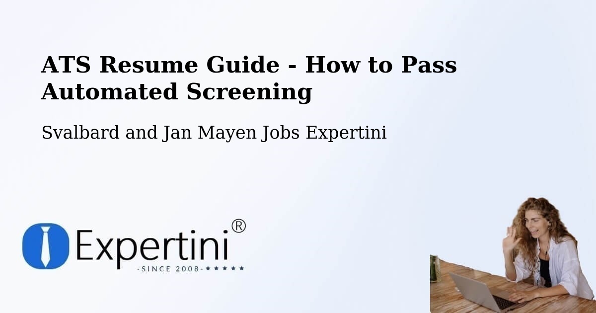 ATS Resume Guide - How to Pass Automated Screening - Svalbard and Jan Mayen Jobs Expertini