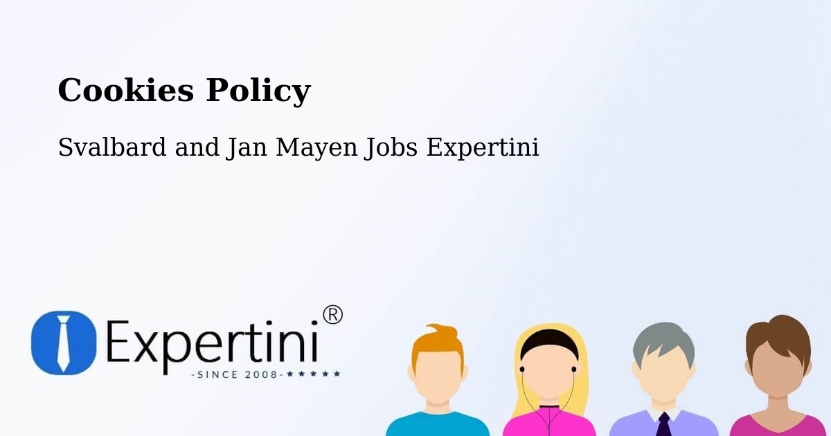 Cookies Policy - Svalbard and Jan Mayen Jobs Expertini