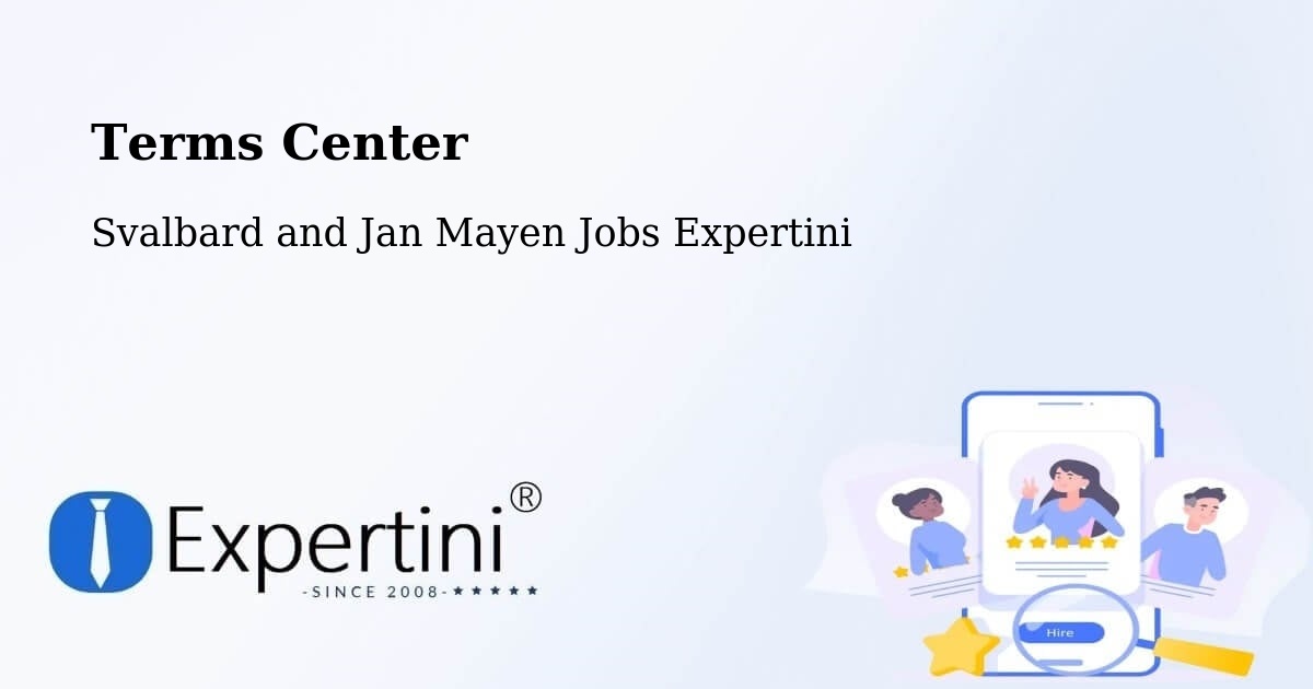 Terms Center - Svalbard and Jan Mayen Jobs Expertini