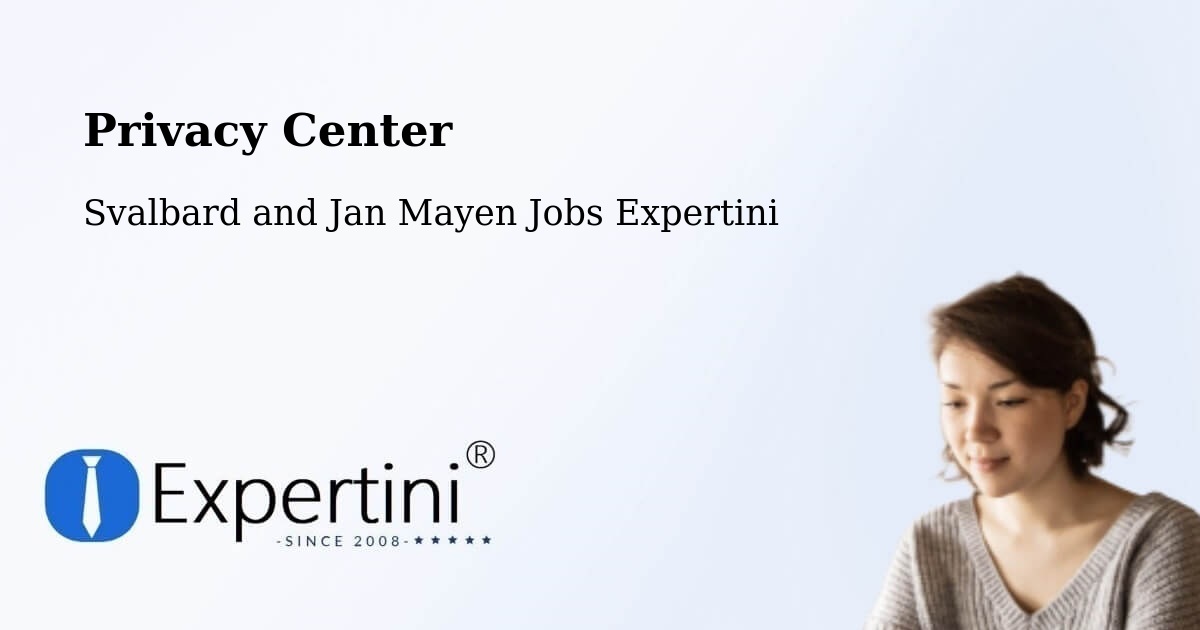 Privacy Policy – Svalbard and Jan Mayen - Svalbard and Jan Mayen Jobs Expertini